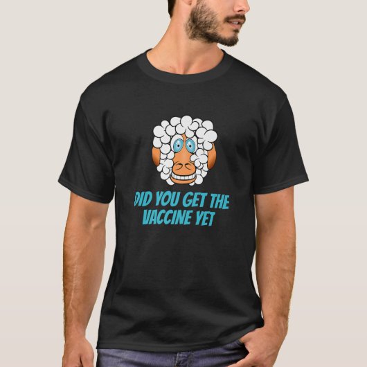 T-shirt Moutons Ou Moutons Avez-Vous Obtenu Le Vaccin Pour (Devant)