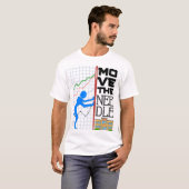 T-shirt Move The Needle (Devant entier)