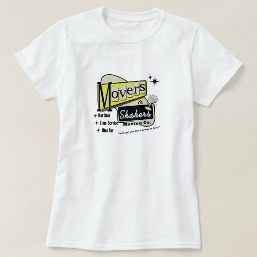 T-shirt Movers et Shakers Movers Company (Design devant)