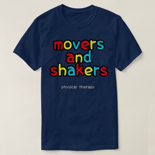 T-shirt Movers et Shakers Thérapie physique 1 (Design devant)