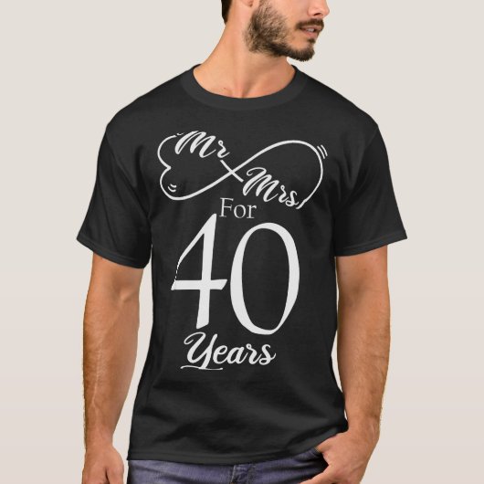 T-shirt Mr. & Mrs. For 40 Years 40th Wedding Anniversa (Devant)