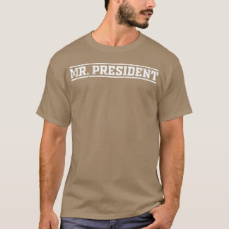 T-shirt Mr President family
