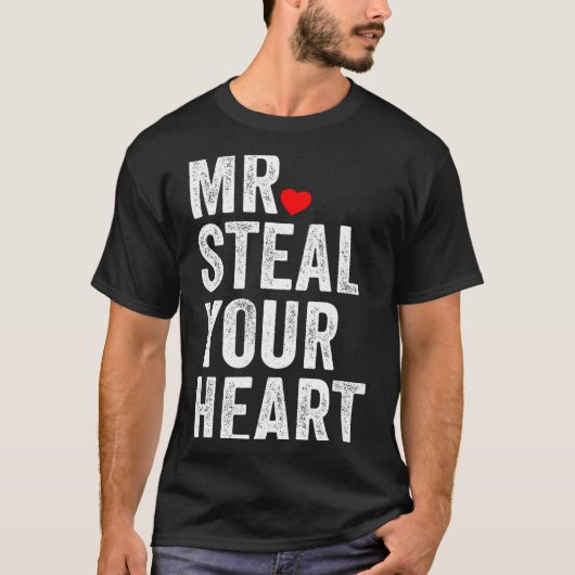 T-shirt Mr. Steal Your Heart Funny Valentines Day Men’s (Devant)