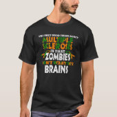 T-shirt MS Awareness Shirt Zombies Ne voulez pas mes cerve (Devant)