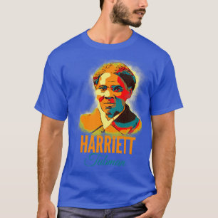 T-shirt Ms Harriett Tubman tribute