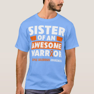 T-shirt MS Sclérose en plaques Soeur d'un guerrier