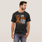 T-shirt MS Support His Fight our Fight Multiple Sclerosis  (Devant entier)