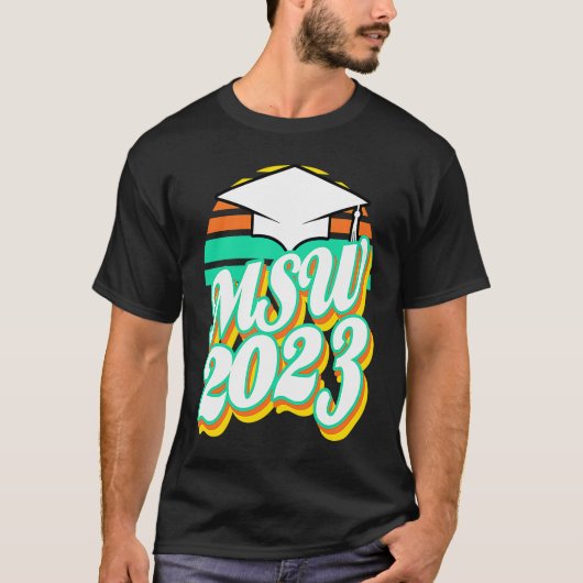 T-shirt MSW Masters Degree Social Work Worker Graduation 2 (Devant)