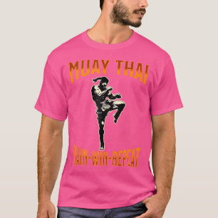T-shirt Muay Thai Fighter Train Win Répéter Muay Thai