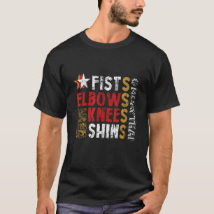 T-shirt Muay Thai First Elbows Knees Shins Thaïlande Boxe