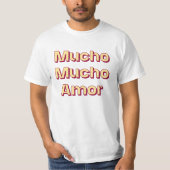 T-shirt Mucho Mucho Amor (Devant)