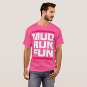 T-shirt Mud Run Fun Mudder Trail Courir Et Mudding (Devant entier)