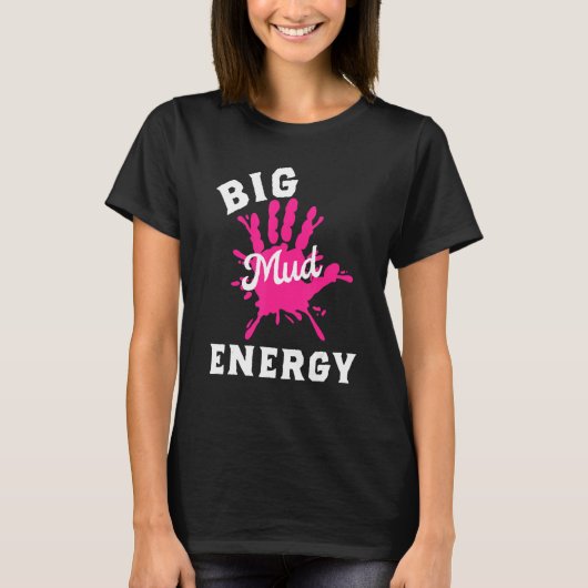 T-shirt Mud Run Team  Big Mud Energy Obstacle Mud Race Gea (Devant)