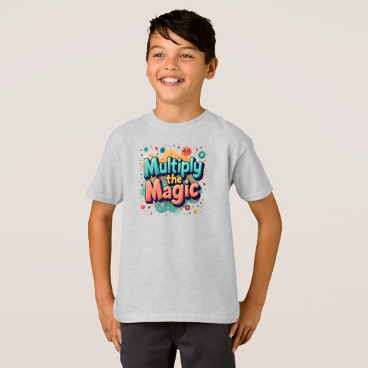 T-shirt Multiply the Magic – Fun Math Quote (Devant entier)