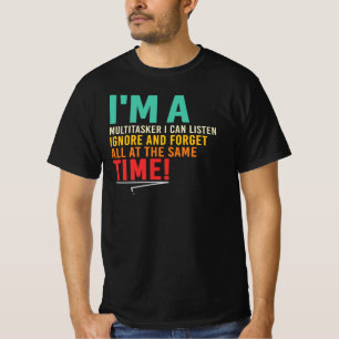 T-shirt Multitâcheur Humour Noir Sarcastique Citation Vie