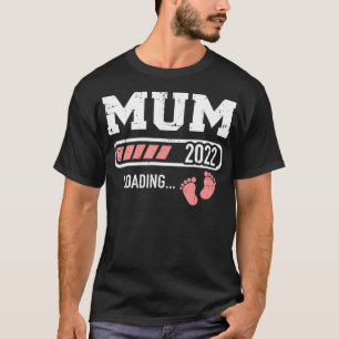 T-shirt Mum 2022 barre de chargement pour nouvelle maman