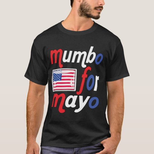 T-shirt mumbo pour mayo (Devant)