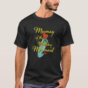 T-shirt Mumsy of the Birthday Mermaid Fille Anniversaire B