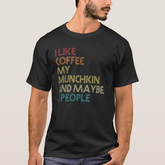 T-shirt Munchkin Chat Propriétaire Cadeau Coffee Devis de (Devant)