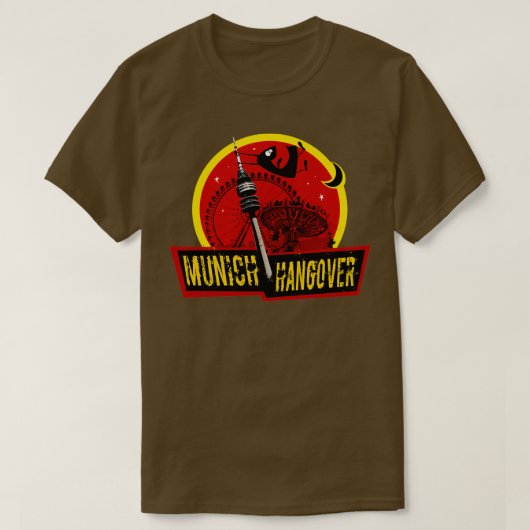 T-shirt Munich Hangover Le meilleur cadeau pour visiter Mu (Design devant)
