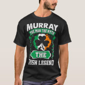 T-shirt Murray l'homme le st patrick irlandais de légende (Devant)