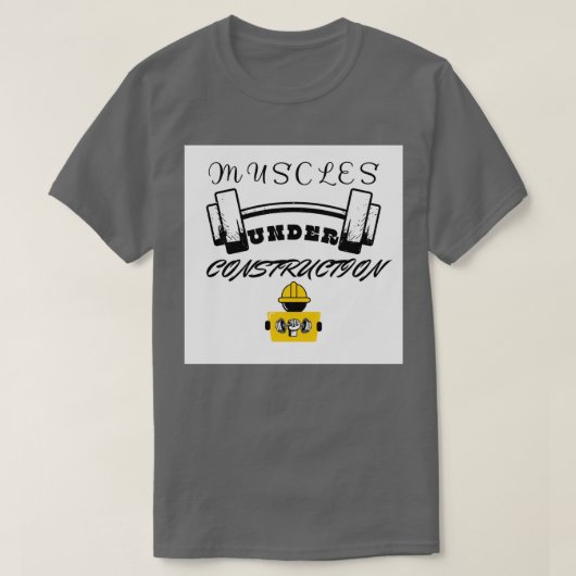T-shirt Muscles Under Construction Gym wear Gym trainer Ex (Design devant)