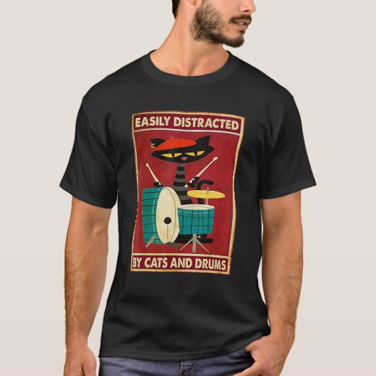 T-shirt Music Cat Drum Easily Distracted By Cats And Drums (Devant)