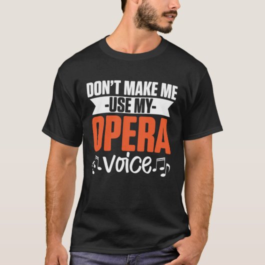 T-shirt Music Musical Choir Opera Singer (Devant)