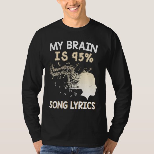 T-shirt Music    My Brain is 95 Song Lyrics  & Cool (Devant)