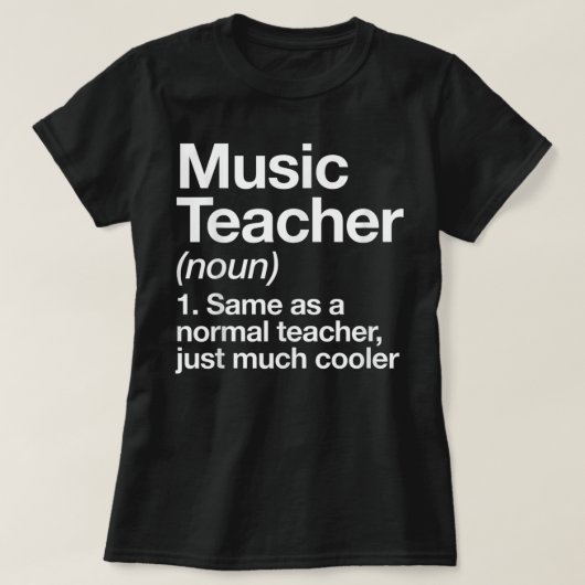 T-shirt Music Teacher Definition Funny Back To School Firs (Design devant)
