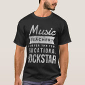 T-shirt Music Teacher Educational Rockstar (Devant)