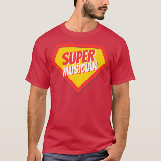 T-shirt Musicien Cadeaux Super Musicien