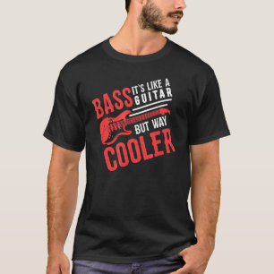 T-shirt Musicien Drôle I Rythme I Basse Guitare
