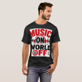 T-shirt Musique activée, monde désactivé (Devant entier)
