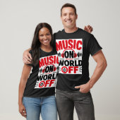 T-shirt Musique activée, monde désactivé (Unisexe)