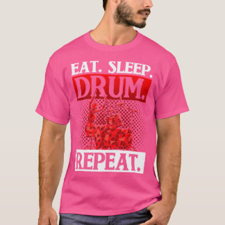 T-shirt Musique Cadeau Drummer Manger Tambour de sommeil R
