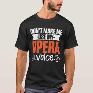 T-shirt Musique Chorale chorale chorale chanteur d'opéra