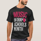 T-shirt Musique Dans Nos Écoles Mois Mars Instrument (Devant)