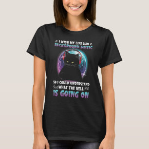 T-shirt Musique de Chat Je Souhaite Que Ma Vie Ait une Mus