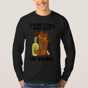 T-shirt Musique De Pays J'Ai Fait Une Chanson Sur Boots Et