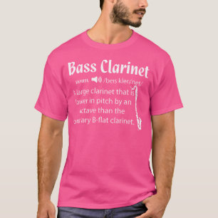 T-shirt Musique drôle clarinette basse nom définition pour