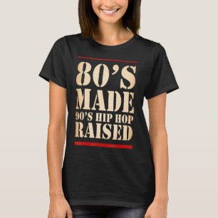 T-shirt Musique élevée des années 80 Made 90 Hip hop