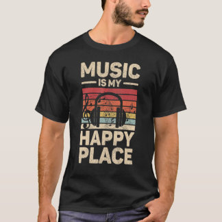 T-shirt Musique Est Mon Happy Place Musicien Tenue Edm Mus