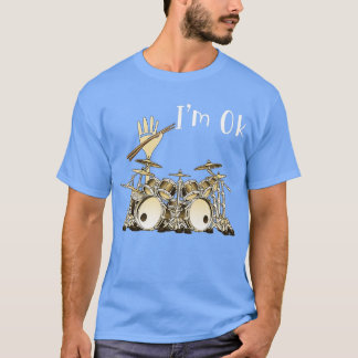 T-shirt Musique Lover Drum Im Ok Drummer Hand Drum Set