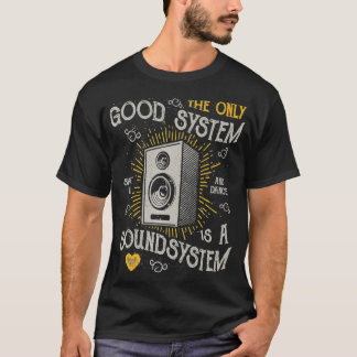 T-shirt Musique Rétro vintage Le Seul Bon Système Est Sou