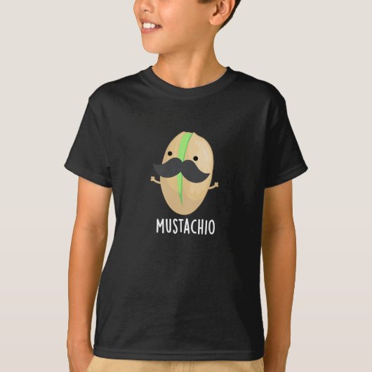 T-shirt Mustachio Funny Pistachio Mustache Pun Dark BG (Devant)
