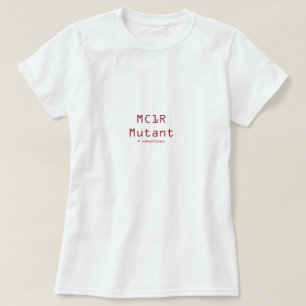 T-shirt Mutant de MC1R