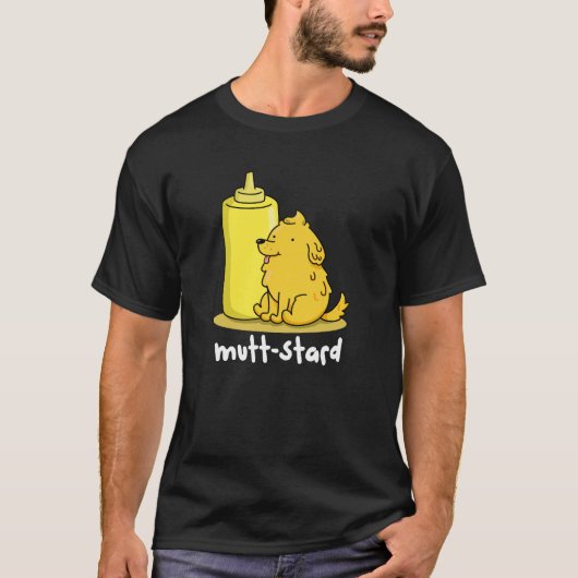 T-shirt Mutt-stard Funny Doggy Mustard Pun Dark BG (Devant)