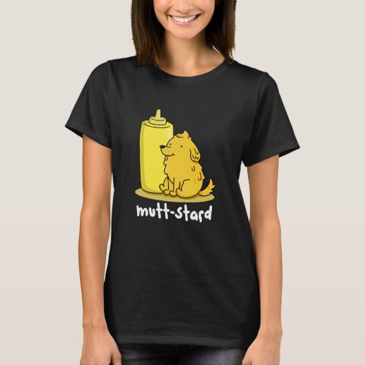 T-shirt Mutt-stard Funny Doggy Mustard Pun Dark BG (Devant)