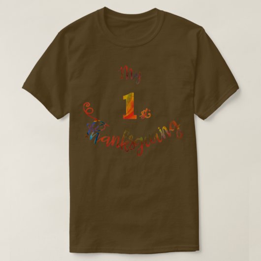 T-shirt My 1st thanksgiving black background (Design devant)